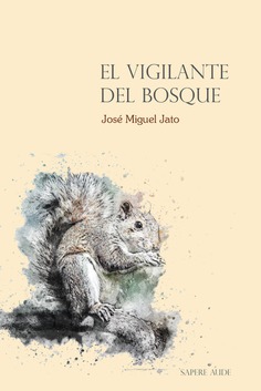 El vigilante del bosque El vigilante del bosque