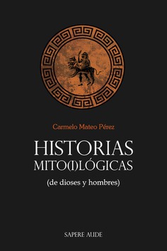 Historias mito(i)lógicas Historias mito(i)lógicas