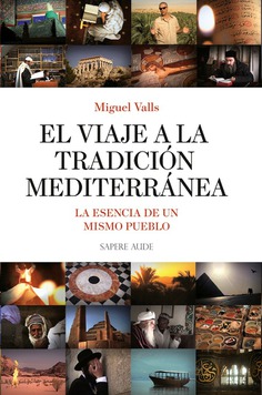 El Viaje a la Tradición Mediterránea El Viaje a la Tradición Mediterránea