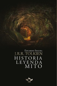 J.R.R. Tolkien: Historia, Leyenda, Mito