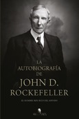 La autobiografía de John D. Rockefeller