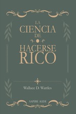 La ciencia de hacerse rico