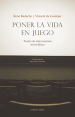 Poner la vida en juego