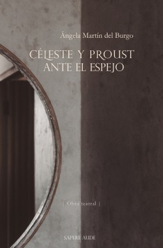 Céleste y Proust ante el espejo