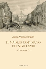 El Madrid cotidiano del siglo XVIII