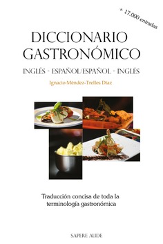 Diccionario gastronómico (inglés-español/español-inglés)
