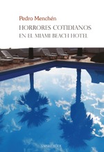 Horrores cotidianos en el Miami Beach Hotel