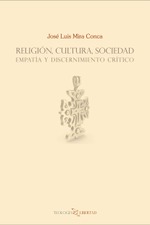 Religión, Cultura, Sociedad: empatía y discernimiento crítico