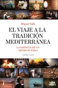 El Viaje a la Tradición Mediterránea